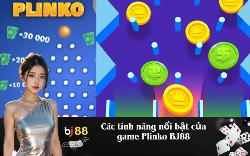 Các tính năng nổi bật của game Plinko BJ88
